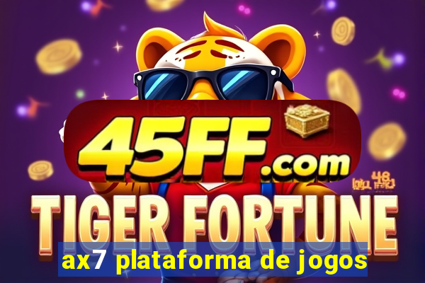 ax7 plataforma de jogos